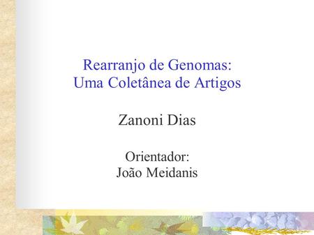 Rearranjo de Genomas: Uma Coletânea de Artigos