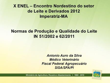 X ENEL – Encontro Nordestino do setor de Leite e Derivados 2012