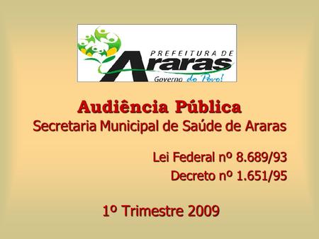 Audiência Pública Secretaria Municipal de Saúde de Araras