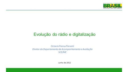 Evolução do rádio e digitalização