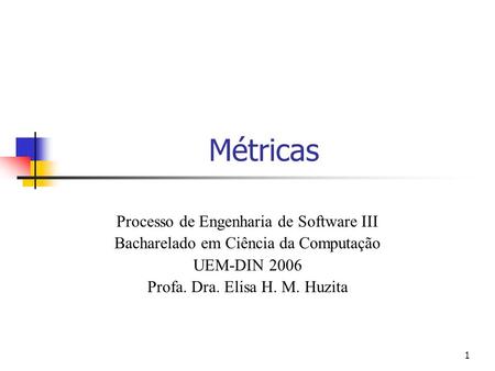 Métricas Processo de Engenharia de Software III