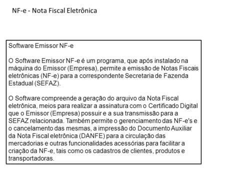 Nota Fiscal Eletronica - NF-e