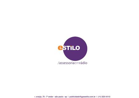 Estilo Assessoria em Rádio Um caminho para a valorização do Meio Nossa Operação de Rádio Banco de dados de emissoras e conhecimento para oferecer ao mercado.