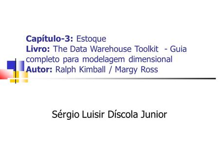 Sérgio Luisir Díscola Junior