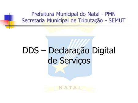 DDS – Declaração Digital de Serviços