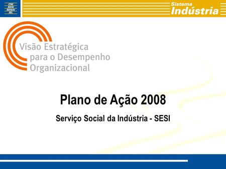 Serviço Social da Indústria - SESI