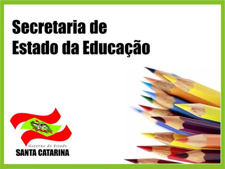 Secretaria de Estado da Educação. PROJETO DE REVITALIZAÇÃO DA CARREIRA DO MAGISTÉRIO.