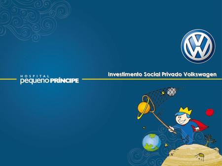 Investimento Social Privado Volkswagen