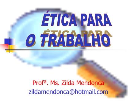 Profª. Ms. Zilda Mendonça