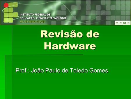 Prof.: João Paulo de Toledo Gomes