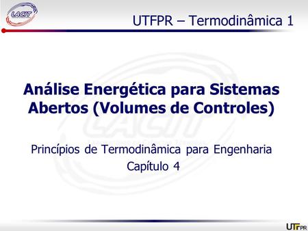 Análise Energética para Sistemas Abertos (Volumes de Controles)