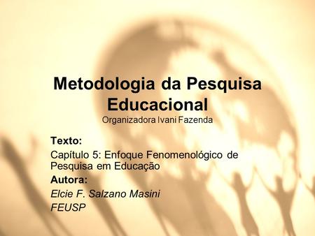 Metodologia da Pesquisa Educacional Organizadora Ivani Fazenda