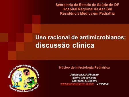 Uso racional de antimicrobianos: discussão clínica