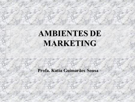 AMBIENTES DE MARKETING