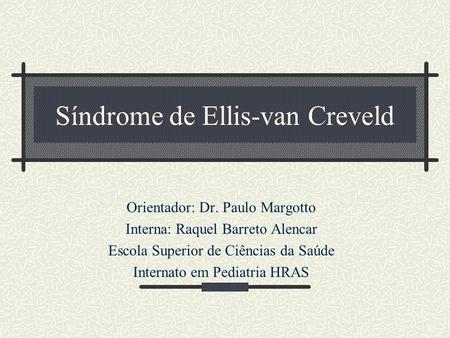 Síndrome de Ellis-van Creveld