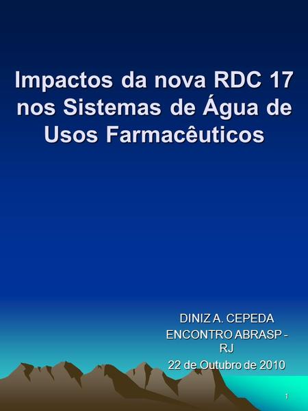 Impactos da nova RDC 17 nos Sistemas de Água de Usos Farmacêuticos