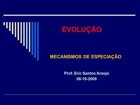 Prof. Eric Santos Araujo