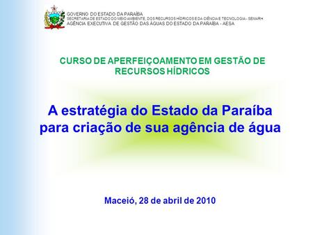 A estratégia do Estado da Paraíba para criação de sua agência de água