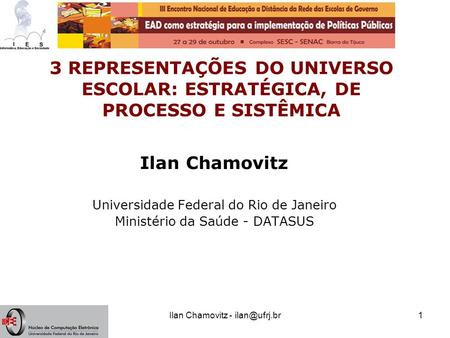 Ilan Chamovitz Universidade Federal do Rio de Janeiro