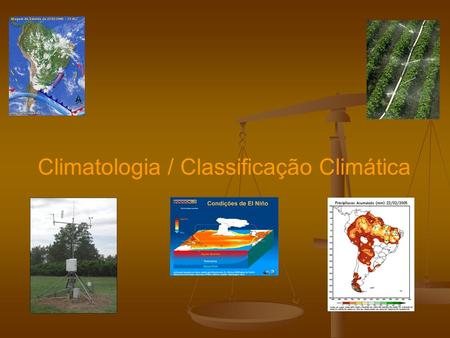 Climatologia / Classificação Climática