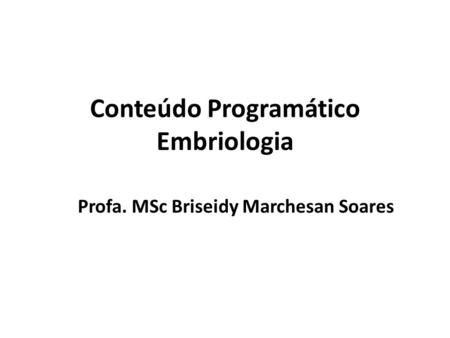 Conteúdo Programático Embriologia