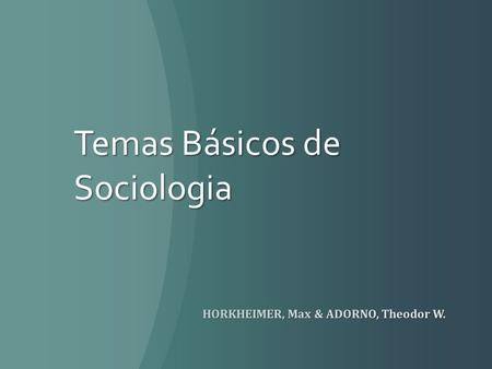 Temas Básicos de Sociologia