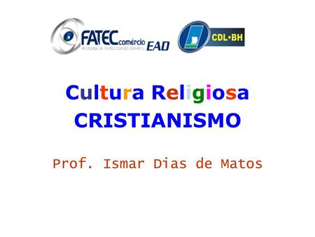 Prof. Ismar Dias de Matos