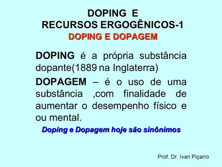 DOPING E RECURSOS ERGOGÊNICOS-1 DOPING E DOPAGEM