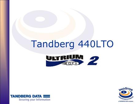 Tandberg 440LTO.