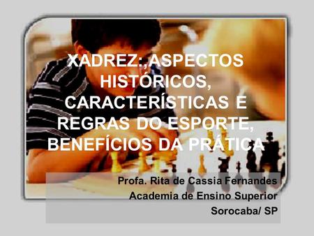 Profa. Rita de Cassia Fernandes Academia de Ensino Superior