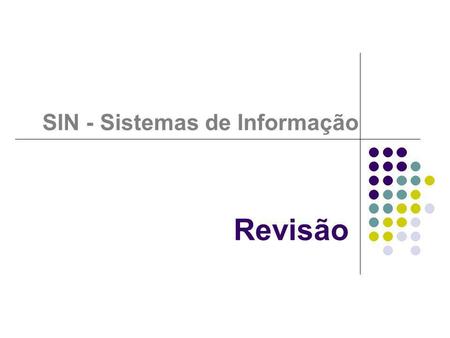 SIN - Sistemas de Informação