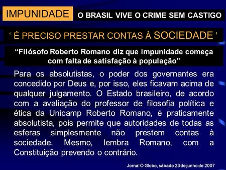 O BRASIL VIVE O CRIME SEM CASTIGO