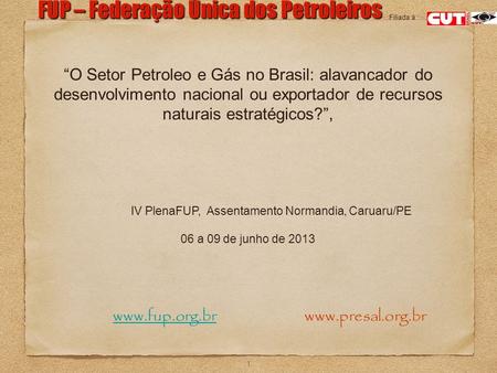 FUP – Federação Única dos Petroleiros