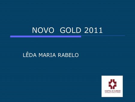 NOVO GOLD 2011 LÊDA MARIA RABELO.