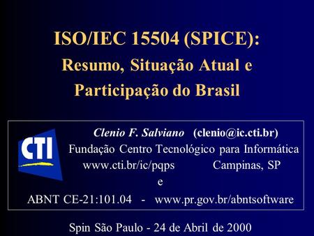 ISO/IEC (SPICE): Resumo, Situação Atual e Participação do Brasil