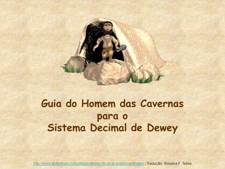 Guia do Homem das Cavernas para o Sistema Decimal de Dewey