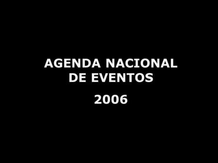 AGENDA NACIONAL DE EVENTOS