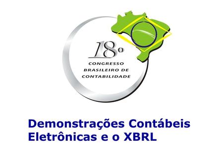 Demonstrações Contábeis Eletrônicas e o XBRL
