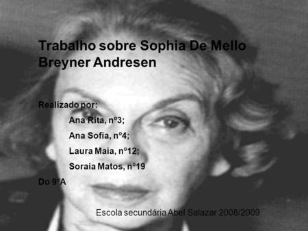 Trabalho sobre Sophia De Mello Breyner Andresen