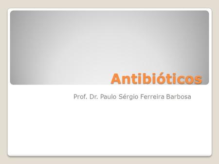 Prof. Dr. Paulo Sérgio Ferreira Barbosa