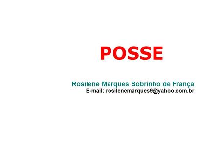 POSSE Rosilene Marques Sobrinho de França