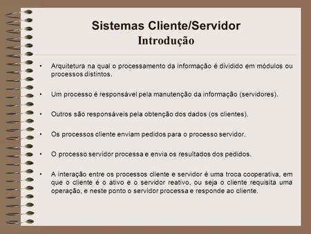 Sistemas Cliente/Servidor Introdução