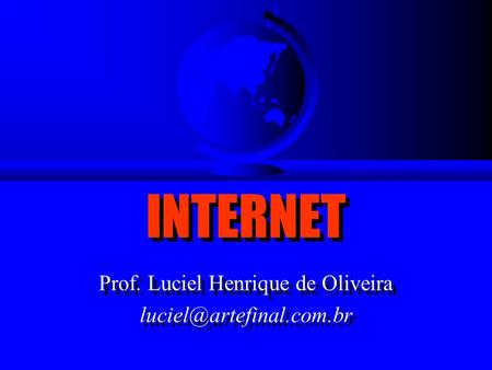 Prof. Luciel Henrique de Oliveira