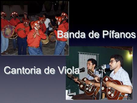 Banda de Pífanos Cantoria de Viola