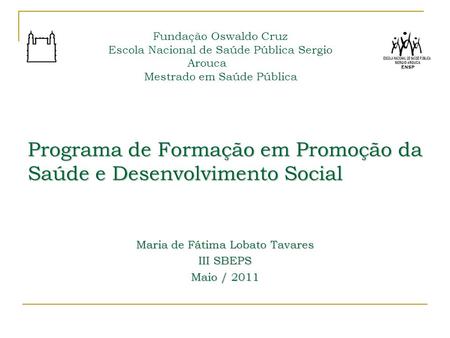 Programa de Formação em Promoção da Saúde e Desenvolvimento Social
