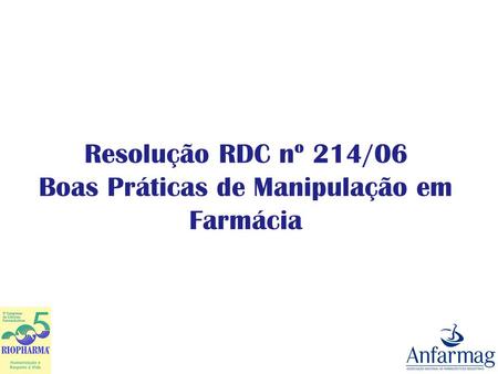 Resolução RDC nº 214/06 Boas Práticas de Manipulação em Farmácia