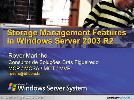 Storage Management Features in Windows Server 2003 R2
