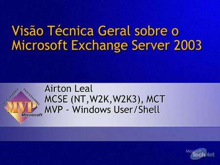 Visão Técnica Geral sobre o Microsoft Exchange Server 2003