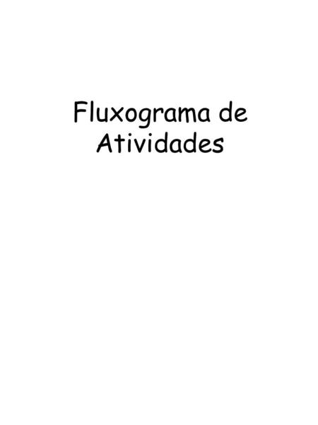 Fluxograma de Atividades