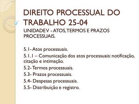 DIREITO PROCESSUAL DO TRABALHO 25-04